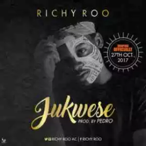Richy Roo - Jukwese